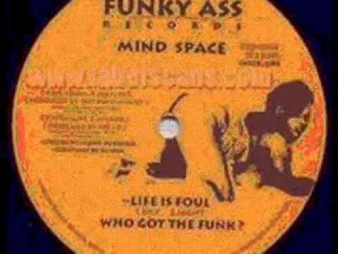 Youtube: Mind Space - Life is Foul