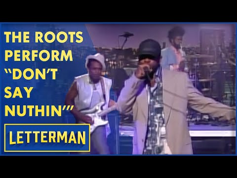 Youtube: The Roots Perform "Don’t Say Nuthin’" | Letterman