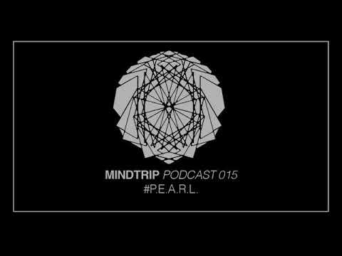 Youtube: MindTrip Podcast 015 - P.E.A.R.L.