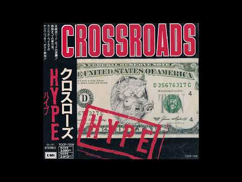 Youtube: Crossroads - Hype - 1992  (Full album)