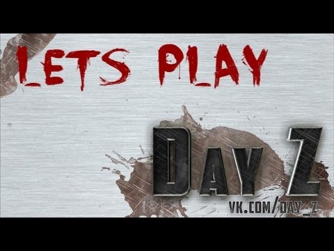 Youtube: Lets Play - Arma II - DayZ - Folge 15 - Vertraue Niemanden