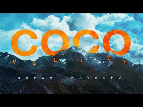 Youtube: NAVACHA & RAPZA - Coco Valley