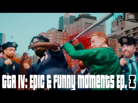 Youtube: GTA IV: EPIC & Funny Moments Ep. 1