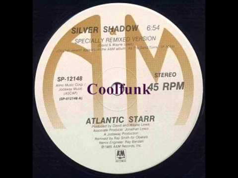 Youtube: Atlantic Starr - Silver Shadow (12" Specially Remixed Version 1985)