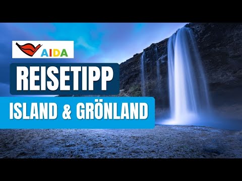 Youtube: Reisetipp: AIDA Kreuzfahrt nach Island & Grönland mit AIDAluna