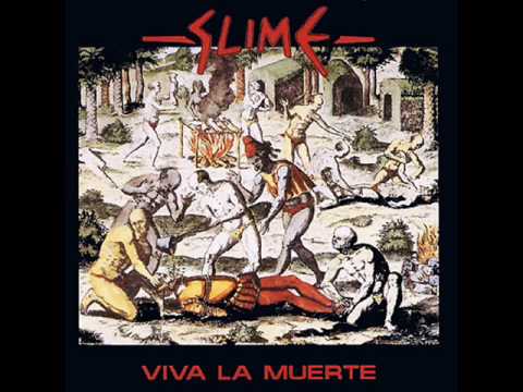 Youtube: SLIME - VIVA LA MUERTE - MENSCH