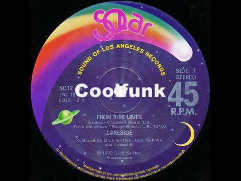 Youtube: Lakeside - From 9:00 Until (12" Funk 1979)