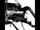 Youtube: Dissolved Girl - Massive Attack