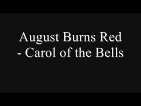 Youtube: August Burns Red - Carol of the Bells