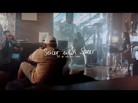 Youtube: Seiler und Speer - Tot sei wär mir lieber  (Wohnzimmer Partie)