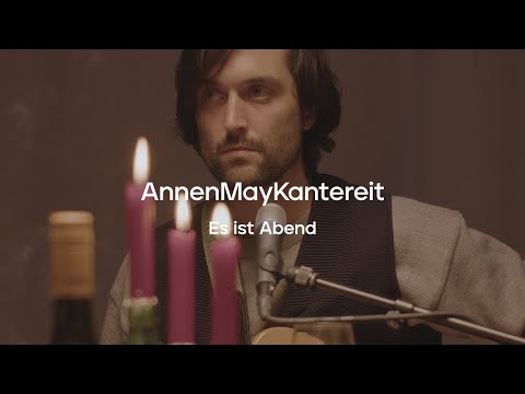 Youtube: Es ist Abend (Session) - AnnenMayKantereit