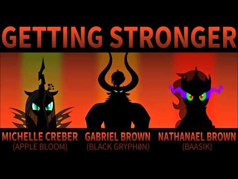 Youtube: Getting Stronger - Michelle Creber, Black Gryph0n, Baasik