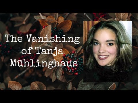 Youtube: The Vanishing of Tanja Mühlinghaus