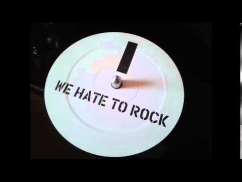 Youtube: Essential Dj Team - WE HATE TO ROCK (Original Extended Mix)