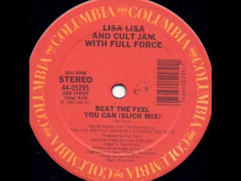 Youtube: Lisa Lisa & Cult Jam with Full Force - Beat The Feel You Can (Slick Mix)