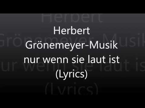 Youtube: Herbert Grönemeyer-Musik nur wenn sie laut ist (Lyrics)