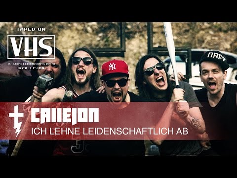 Youtube: CALLEJON Ich lehne leidenschaftlich ab