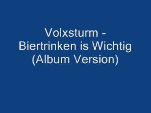 Youtube: Volxsturm - Biertrinken is Wichtig (Album Version)