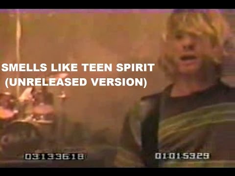 Youtube: Nirvana - Smells Like Teen Spirit [Unreleased Video Version]