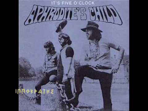 Youtube: APHRODITE'S CHILD - IT'S FIVE O'CLOCK