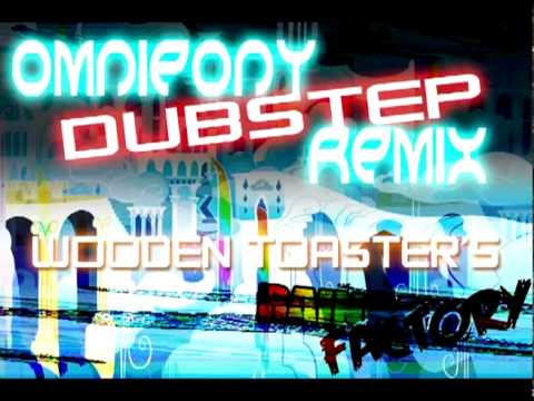 Youtube: Wooden Toaster - Rainbow Factory (Omnipony Dubstep Remix)