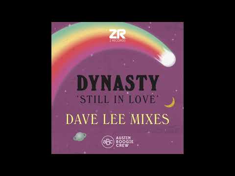 Youtube: Dynasty - Still In Love (Dave Lee Original Vibe Mix)