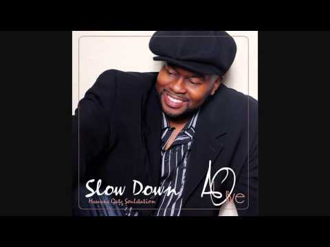 Youtube: Al Olive - Slow Down (HQ+Sound)