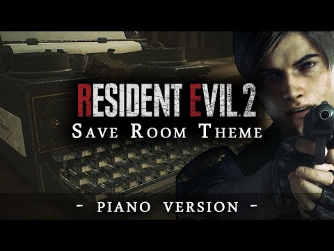 Youtube: Resident Evil 2 - Save Room Theme (Piano Version)