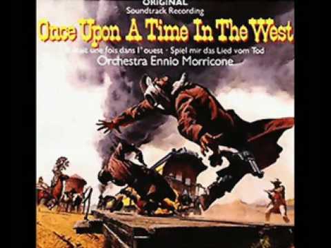 Youtube: Once Upon A Time In The West [soundtrack]