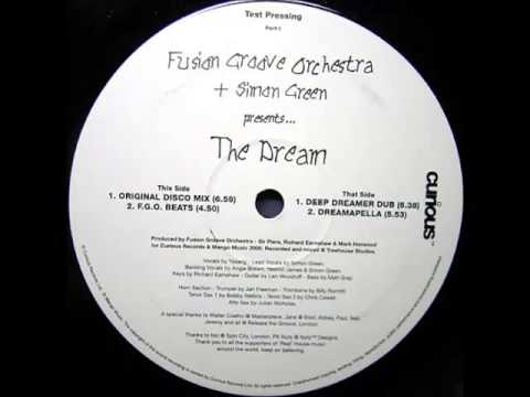 Youtube: Fusion Groove Orchestra & Simon Green - The Dream (Deep Dreamer Dub)
