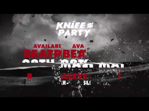 Youtube: Knife Party - 'Sleaze'