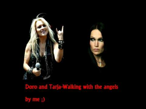 Youtube: Doro and Tarja-Walking with the angels