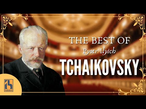 Youtube: The Best of Tchaikovsky
