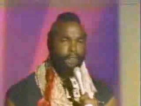 Youtube: Mr. T Treat your mother right
