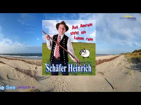 Youtube: Schäfer Heinrich - Auf Amrum steht ein Lamm rum