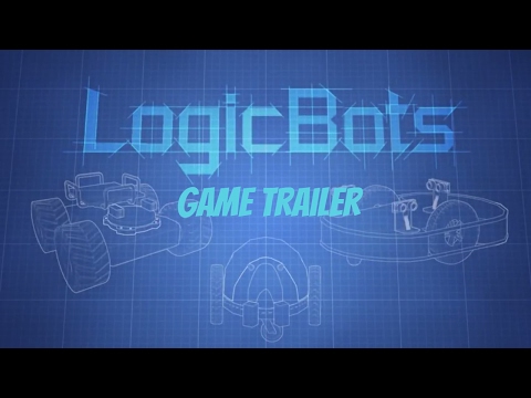 Youtube: LogicBots - Offical Trailer