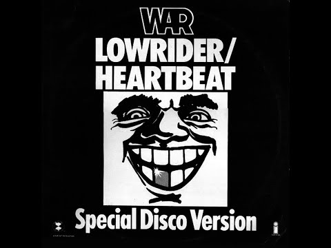 Youtube: War ~ Low Rider 1975 Funky Purrfection Version