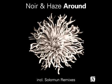 Youtube: Noir & Haze - Around [Solomun Vox Mix] - NMB037