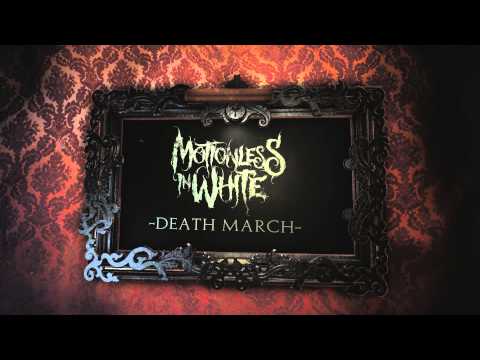 Youtube: Motionless In White - Death March (Album Stream)