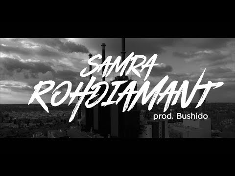 Youtube: Samra - Rohdiamant (prod. Bushido)