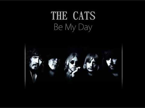 Youtube: The Cats - Be My Day