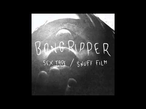 Youtube: Bongripper - Snuff Film [2011]