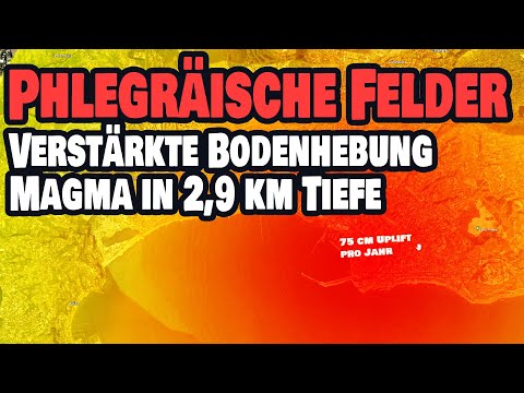 Youtube: Phlegräische Felder - Verstärkte Bodenhebung von 75 cm/Jahr - Magma in 2,9 km Tiefe