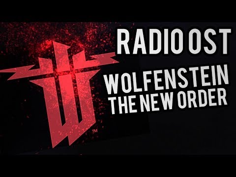 Youtube: [OST] Wolfenstein : The New Order - Radio All tracks