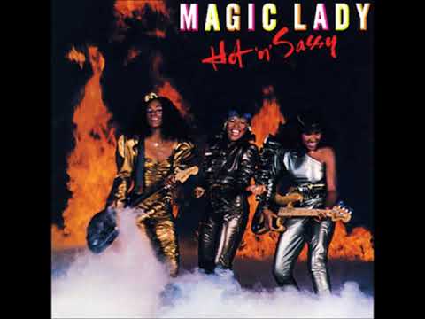 Youtube: MAGIC LADY   HOLD TIGHT