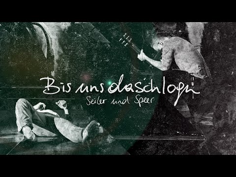 Youtube: Seiler und Speer - Bis uns daschlogn (Tour 2025)