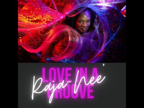 Youtube: "Raja-Nee', "Love In A Groove" (Official Music Video)