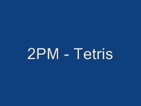 Youtube: 2PM - Tetris