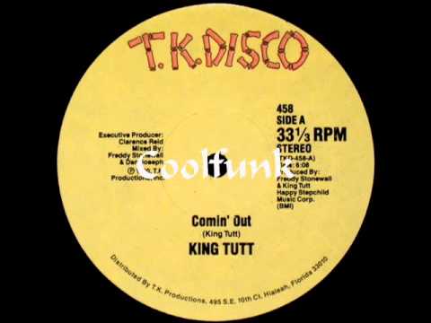 Youtube: King Tutt - Comin' Out (12" Funk 1980)
