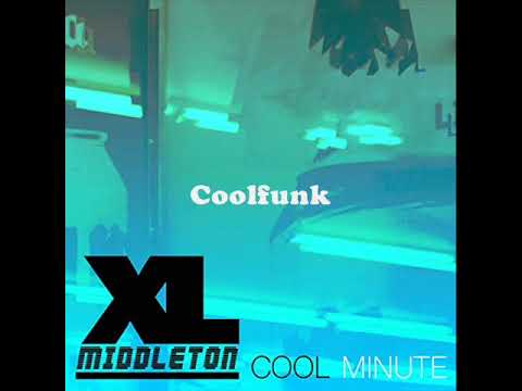Youtube: XL Middleton Feat.Moniquea - Cool Minute (Modern-Funk)